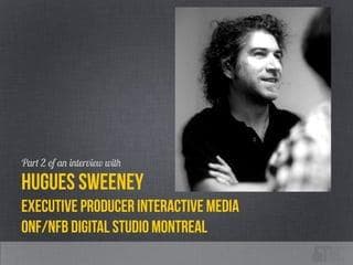 Hugues Sweeney, photo 2